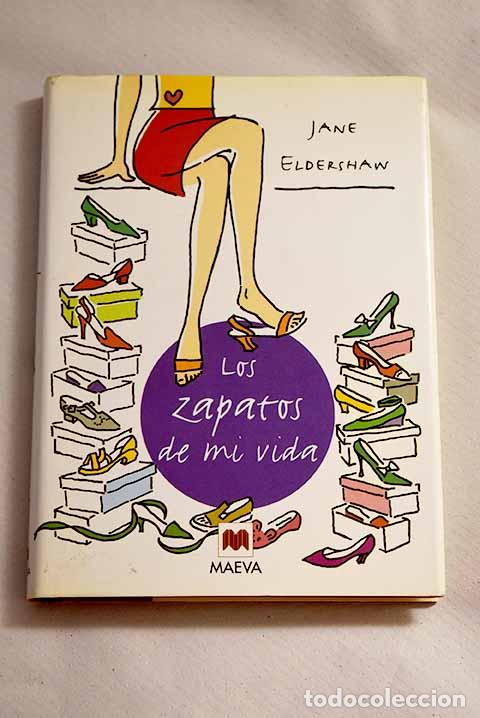 Libros: Los zapatos de mi vida.- Eldershaw, Jane - Foto 1