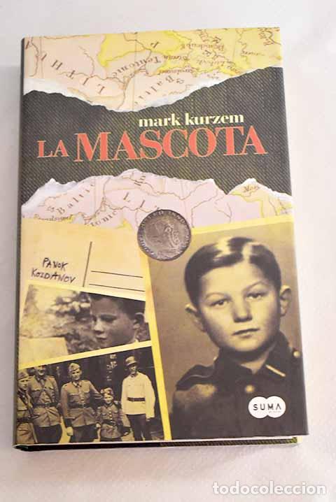 Libros: La mascota: Kurzem, Mark.- Kurzem, Mark - Foto 1