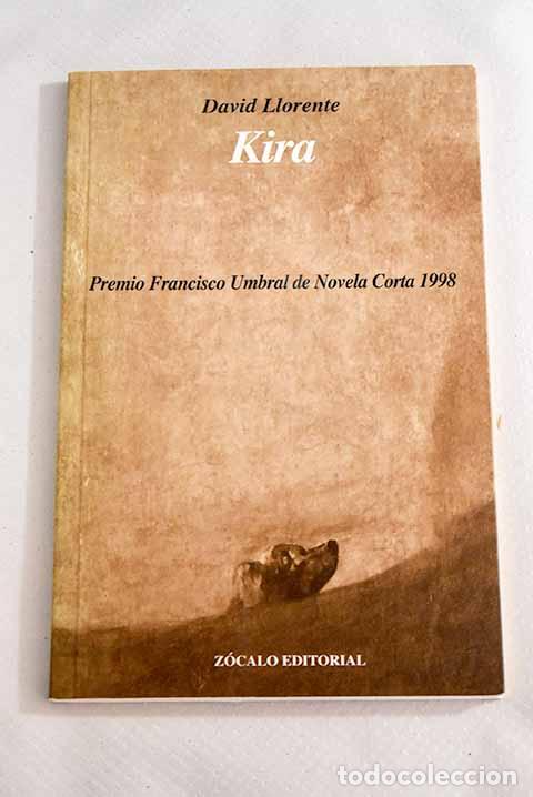 Libros: Kira: Llorente, David.- Llorente, David - Foto 1