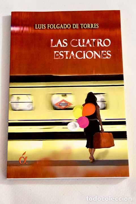 Libros: Las cuatro estaciones.- Folgado, Luis - Foto 1
