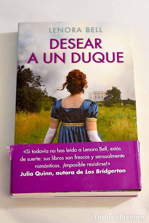 Libros: Desear a un duque: Bell, Lenora.- Bell, Lenora - Foto 1