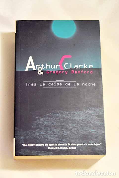 Libros: Tras la ca&iacute;da de la noche.- Clarke, Arthur Charles - Foto 1