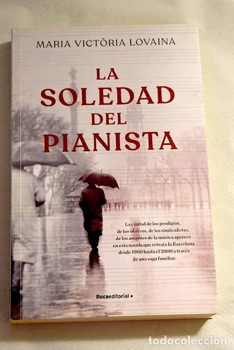 Libros: La soledad del pianista.- Lovaina, M. Victoria - Foto 1
