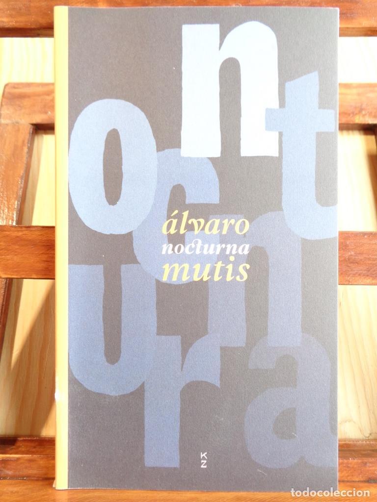Libros: NOCTURNA - &Aacute;LVARO MUTIS - Foto 1