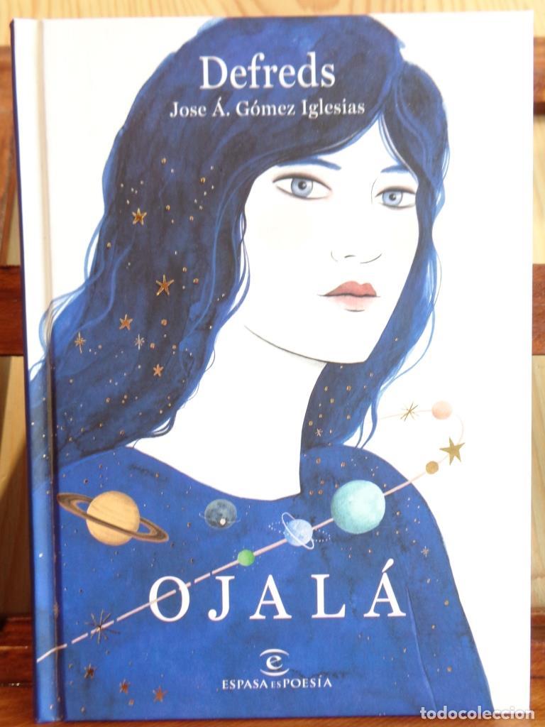 Libros: OJAL&Aacute; - DEFREDS (JOS&Eacute; &Aacute;. G&Oacute;MEZ IGLESIAS). - Foto 1