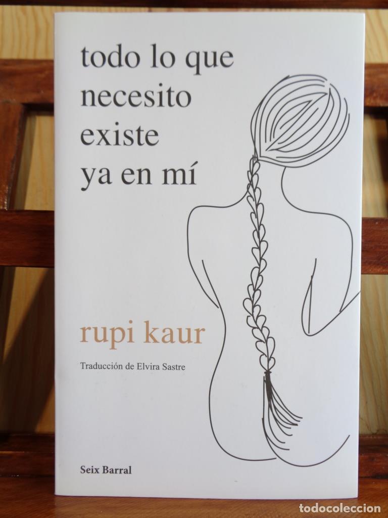 Libri di seconda mano: TODO LO QUE NECESITO EXISTE EN M&Iacute; - RUPI KAUR