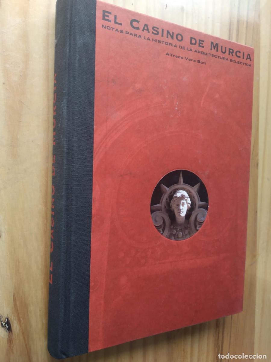 Livros em segunda m&atilde;o: EL CASINO DE MURCIA. NOTAS PARA LA HISTORIA DE LA ARQUITECTURA ECL&Eacute;CTICA - ALFREDO VARA BOTI