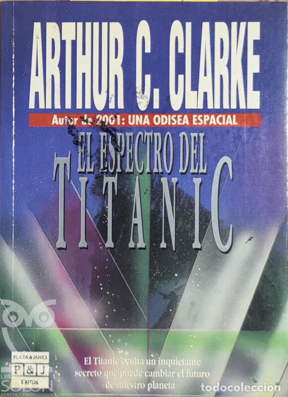 Libros: El espectro del Titanic - Arthur C. Clarke - Foto 1