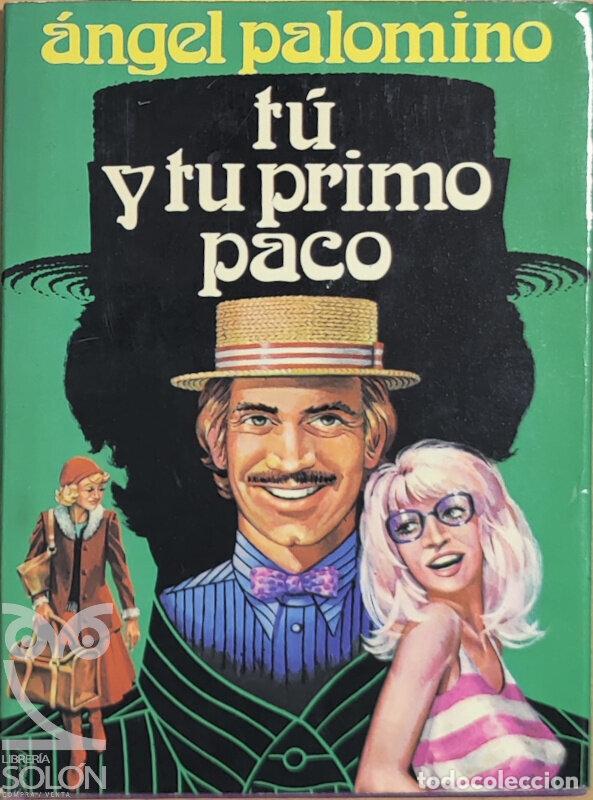 Libros: T&uacute; y tu primo Paco - &Aacute;ngel Palomino - Foto 1