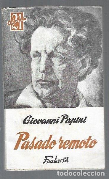 Libros: PASADO REMOTO - PAPINI, GIOVANNI - Foto 1