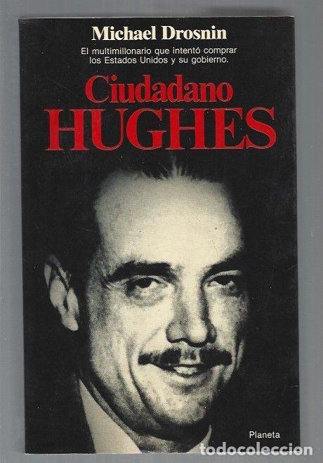 Libros: CIUDADANO HUGHES - DROSNIN, MICHAEL - Foto 1
