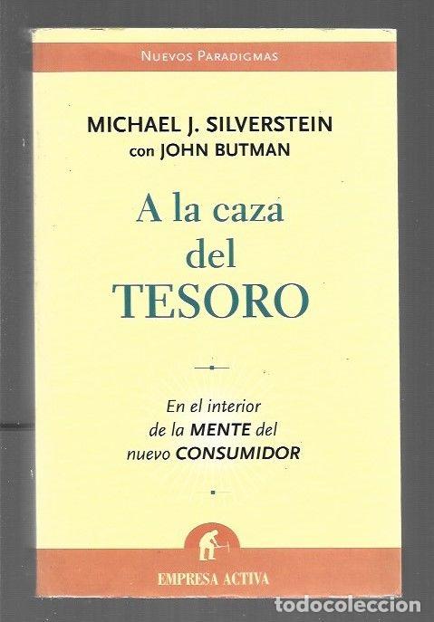 Libros: A LA CAZA DEL TESORO - SILVERSTEIN, MICHAEL J. Y JOHN BUTMAN - Foto 1