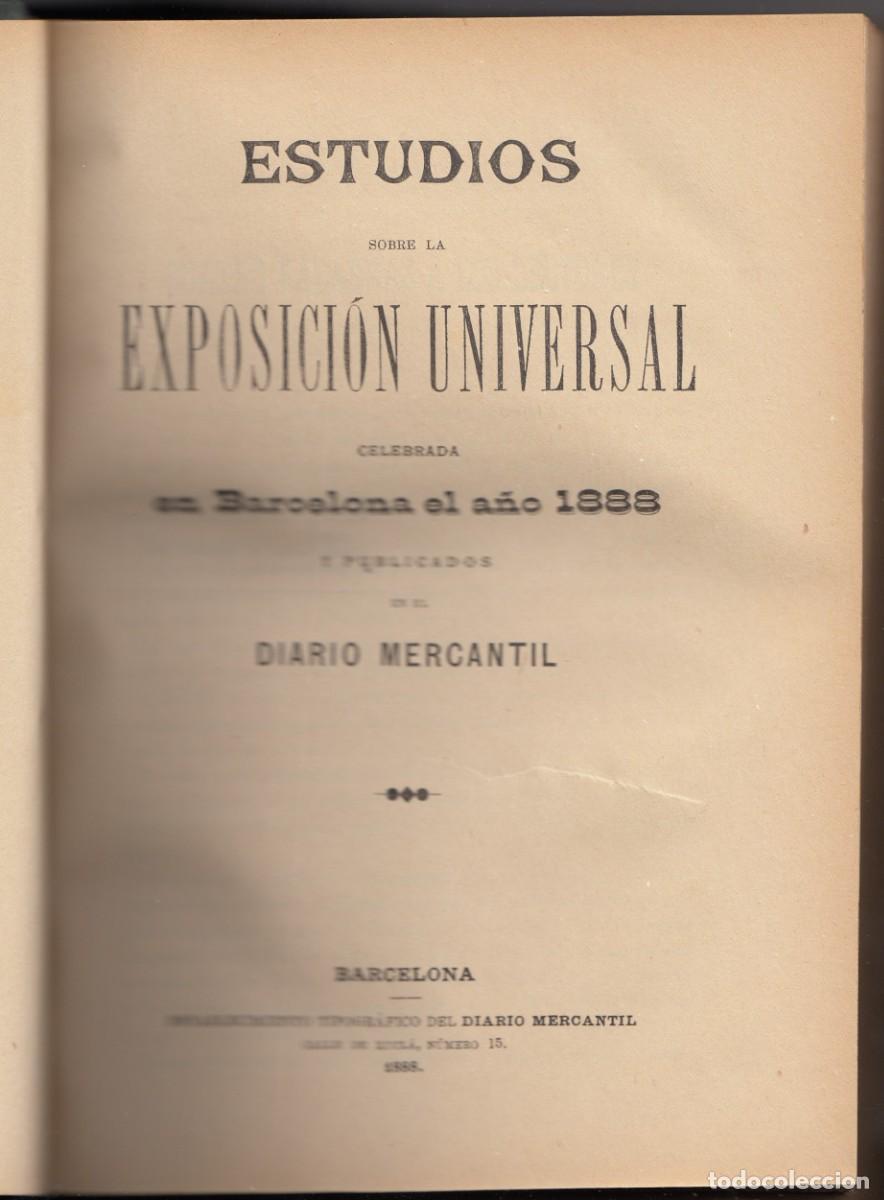 Libros: ESTUDIOS SOBRE LA EXPOSICI&Oacute;N UNIVERSAL DE BARCELONA 1888. ADI - Foto 2