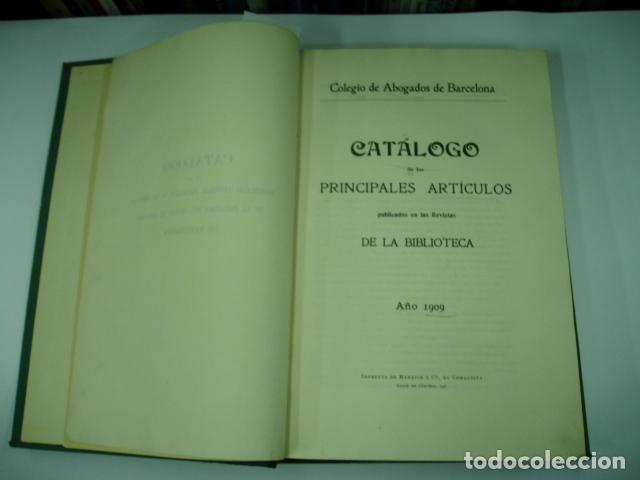 Libros: CATALOGO DE LOS PRINCIPALES ARTICULOS PUBLICADOS Colegio Abogados Barcelona EDITORIAL: - Cole