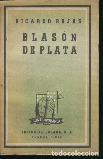 Libros: BLASON DE PLATA Rojas, Ricardo- EDITORIAL: Losada - Rojas, Ricardo- - Foto 1