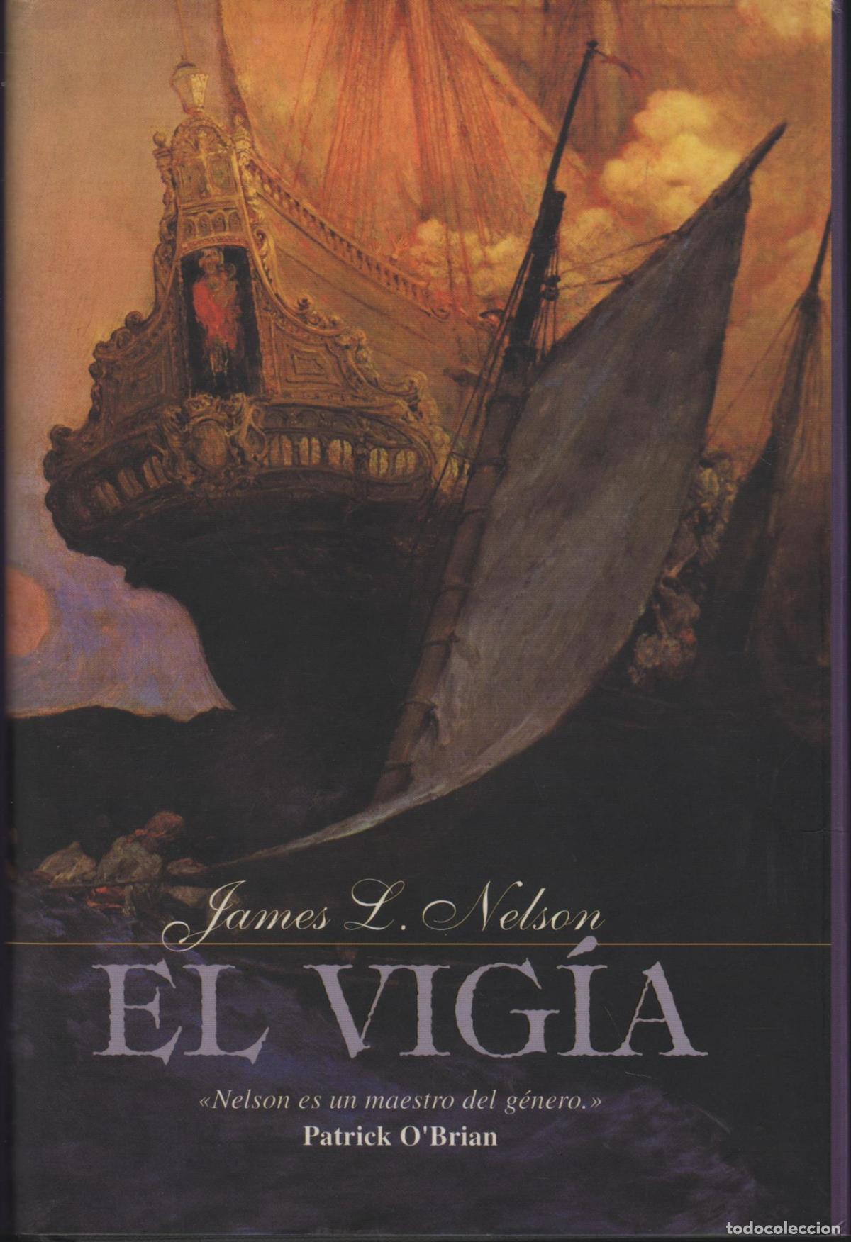 Libros: EL VIGIA JAMES L. NELSON - EDITORIAL: EDICIONES B - JAMES L. NELSON - - Foto 2