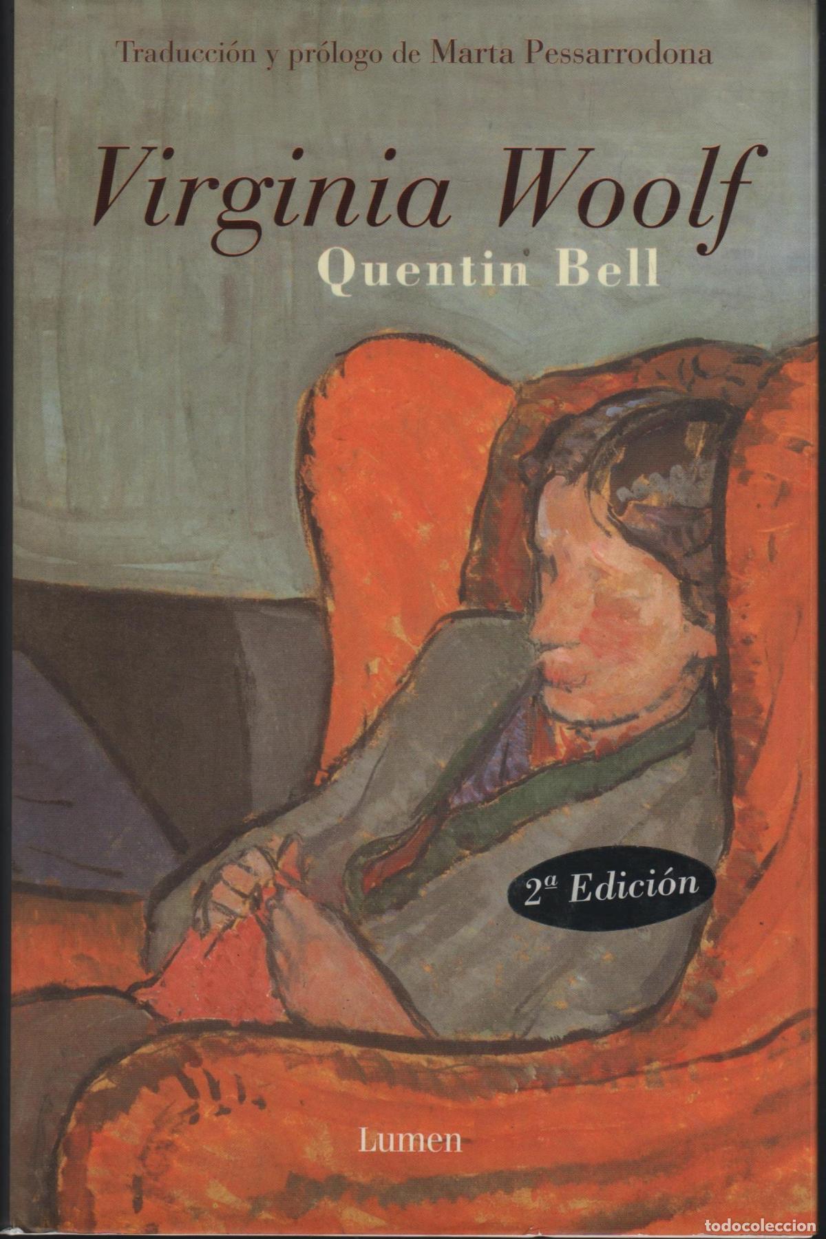 Libros: BELL, QUENTIN VIRGINIA WOOLF - EDITORIAL: Lumen - VIRGINIA WOOLF - - Foto 2