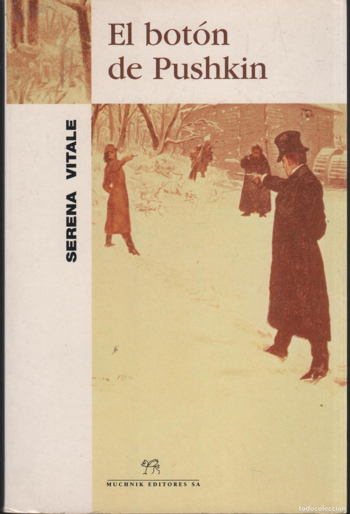 Libros: EL BOT&Oacute;N DE PUSHKIN VITALE, SERENA - EDITORIAL: Muchnik - VITALE, SERENA - - Foto 2