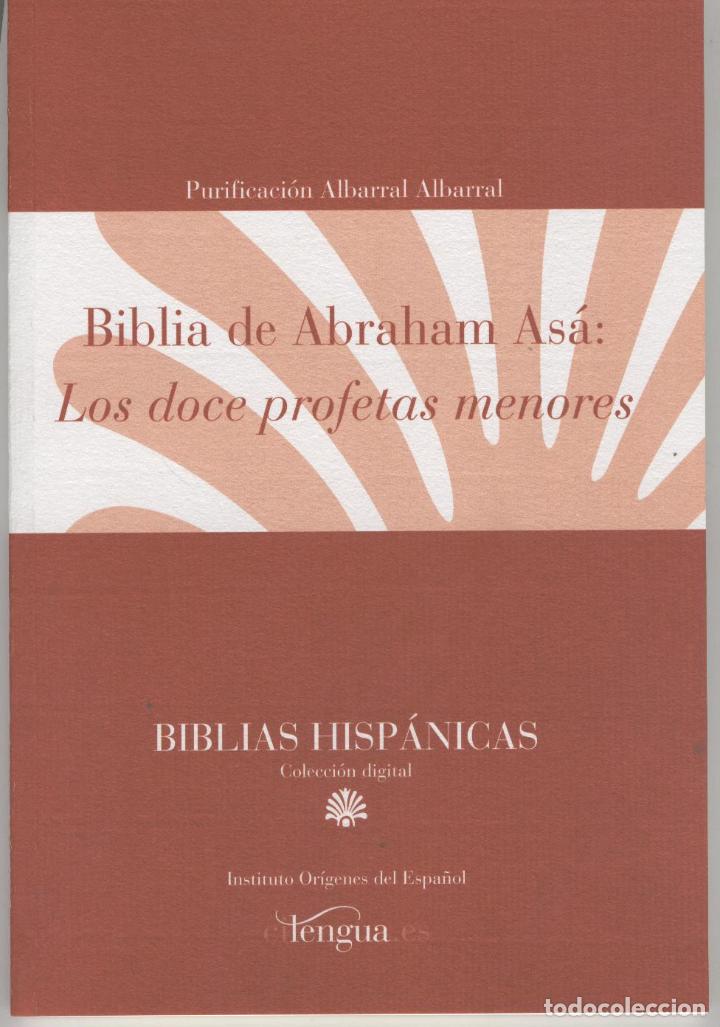 Libros: BIBLIA DE ABRAHAM AS&Aacute;: LOS DOCE PROFETAS MENORES Albarral Albarral, Purificaci&oacute;n- EDITORIAL:
