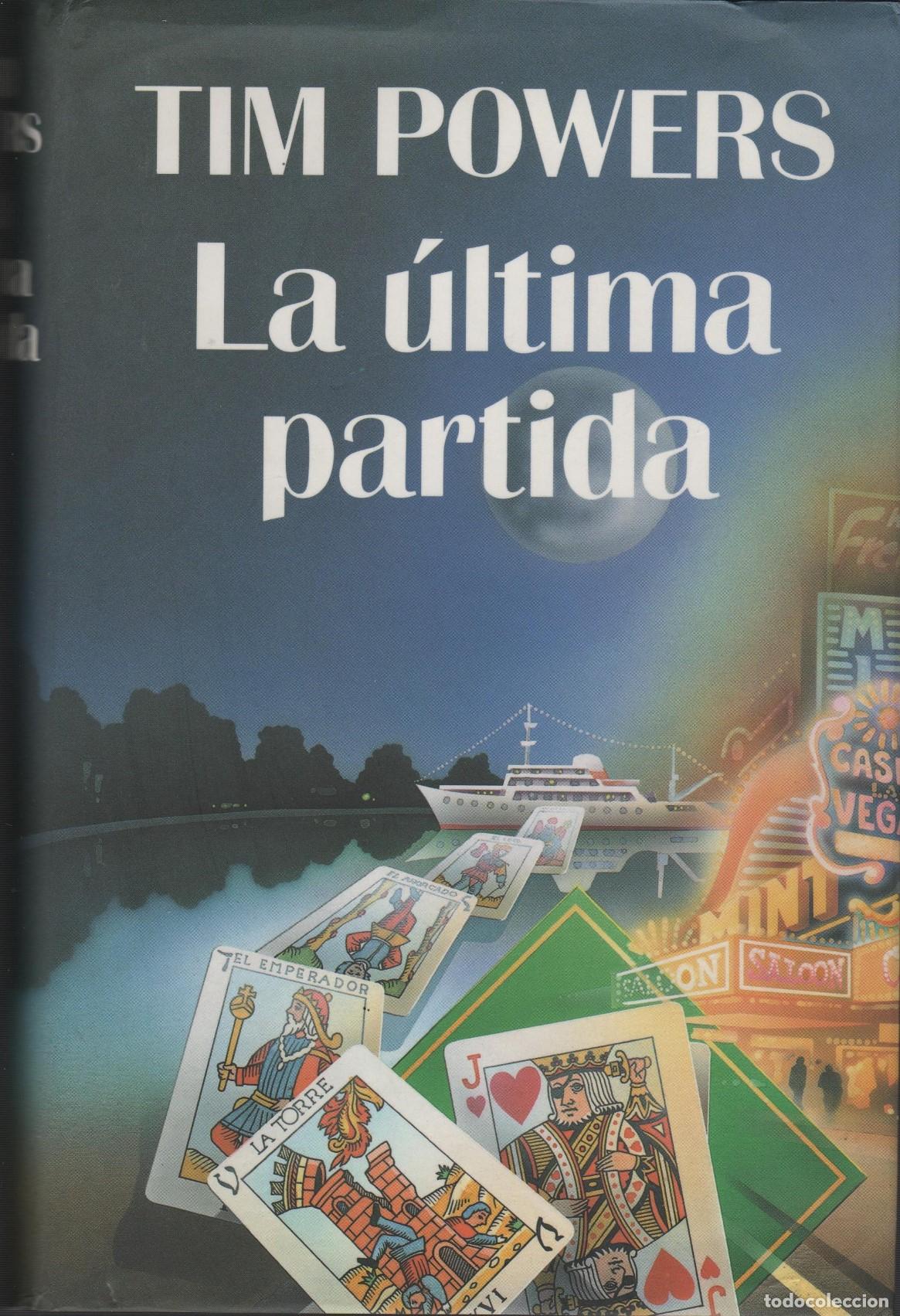 Libros: LA &Uacute;LTIMA PARTIDA TIM POWERS - EDITORIAL: C&iacute;rculo de Lectores - TIM POWERS - - Foto 1