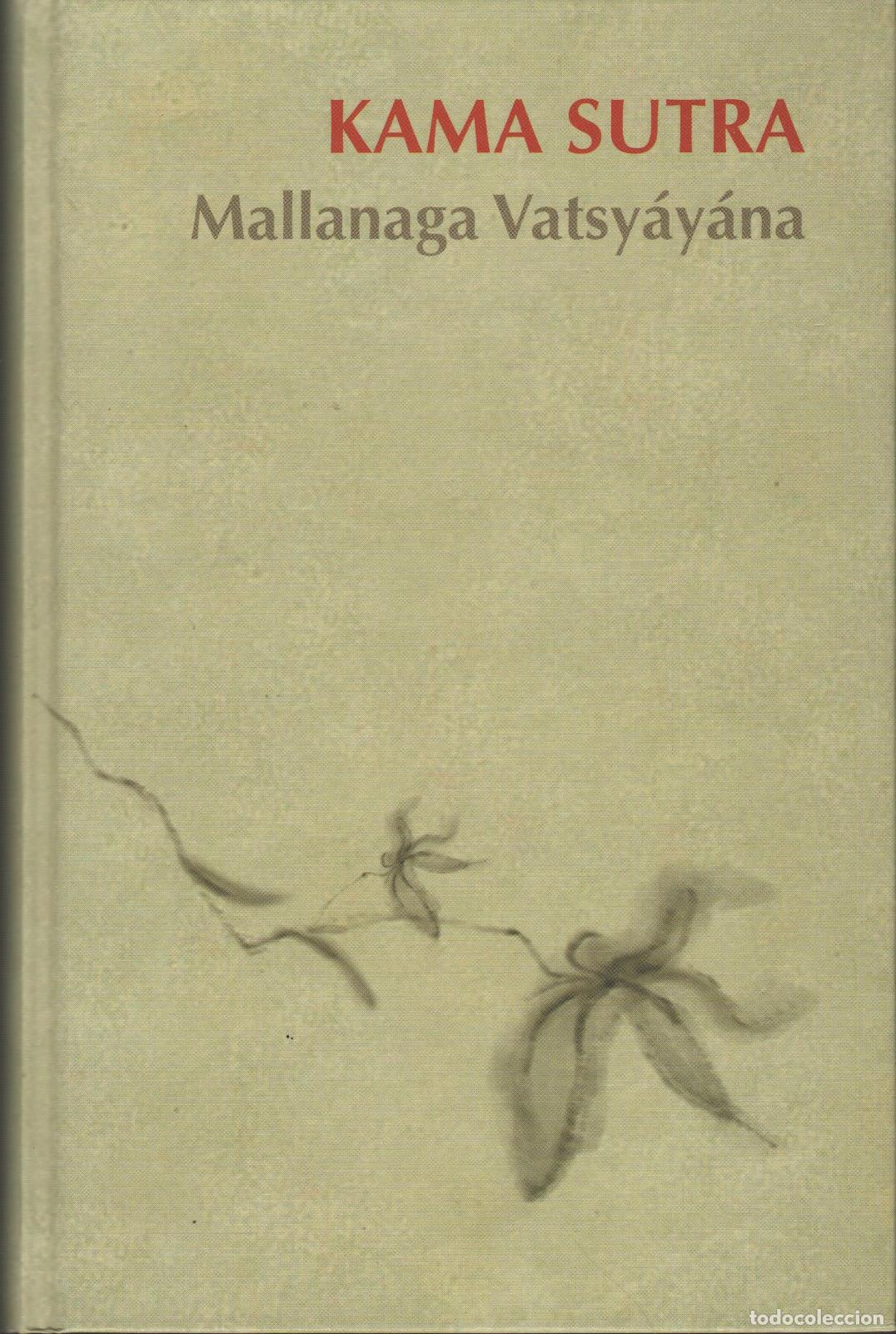 Libros: KAMA SUTRA MALLANAGA VATSYAYANA - EDITORIAL: RBA - MALLANAGA VATSYAYANA - - Foto 1