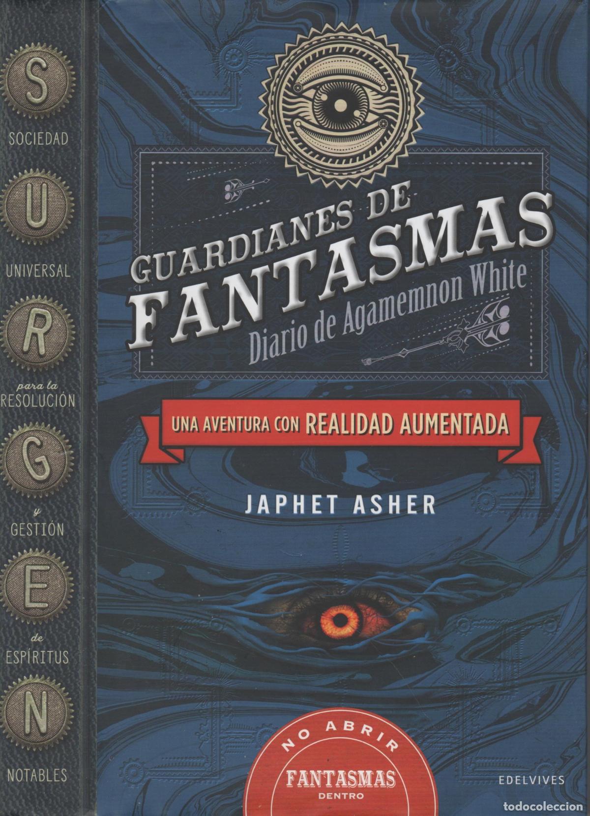 Livros em segunda m&atilde;o: GUARDIANES DE FANTASMAS. DIARIO DE AGAMEMNON WHITE. EDICI&Oacute;N DEL CENTENARIO SURGEN/ ASHER, JAPHET -