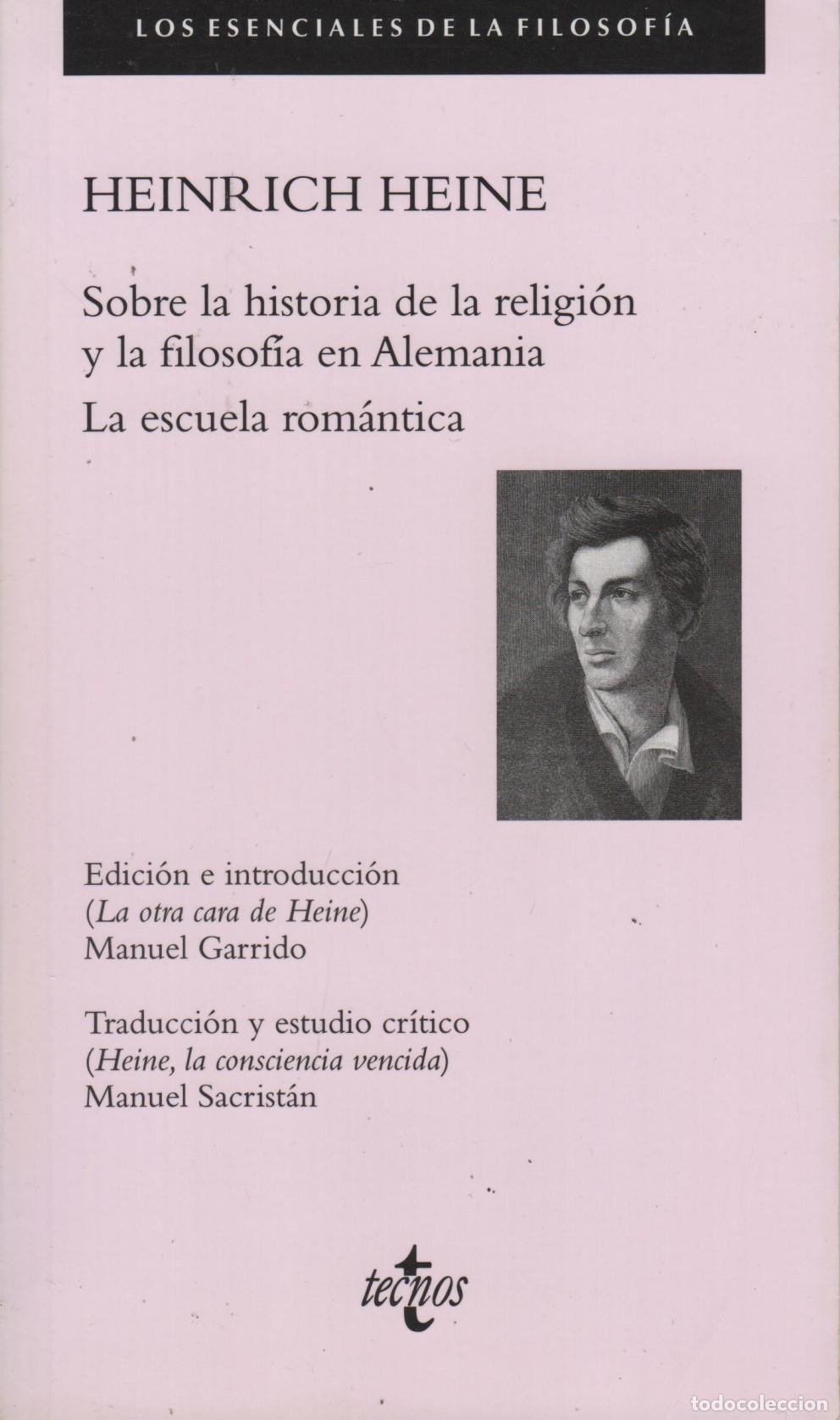 Libros: SOBRE LA HISTORIA DE LA RELIGI&Oacute;N Y LA FILOSOF&Iacute;A EN ALEMANIA LA ESCUELA ROM&Aacute;NTICA HEINE, HEINRICH -