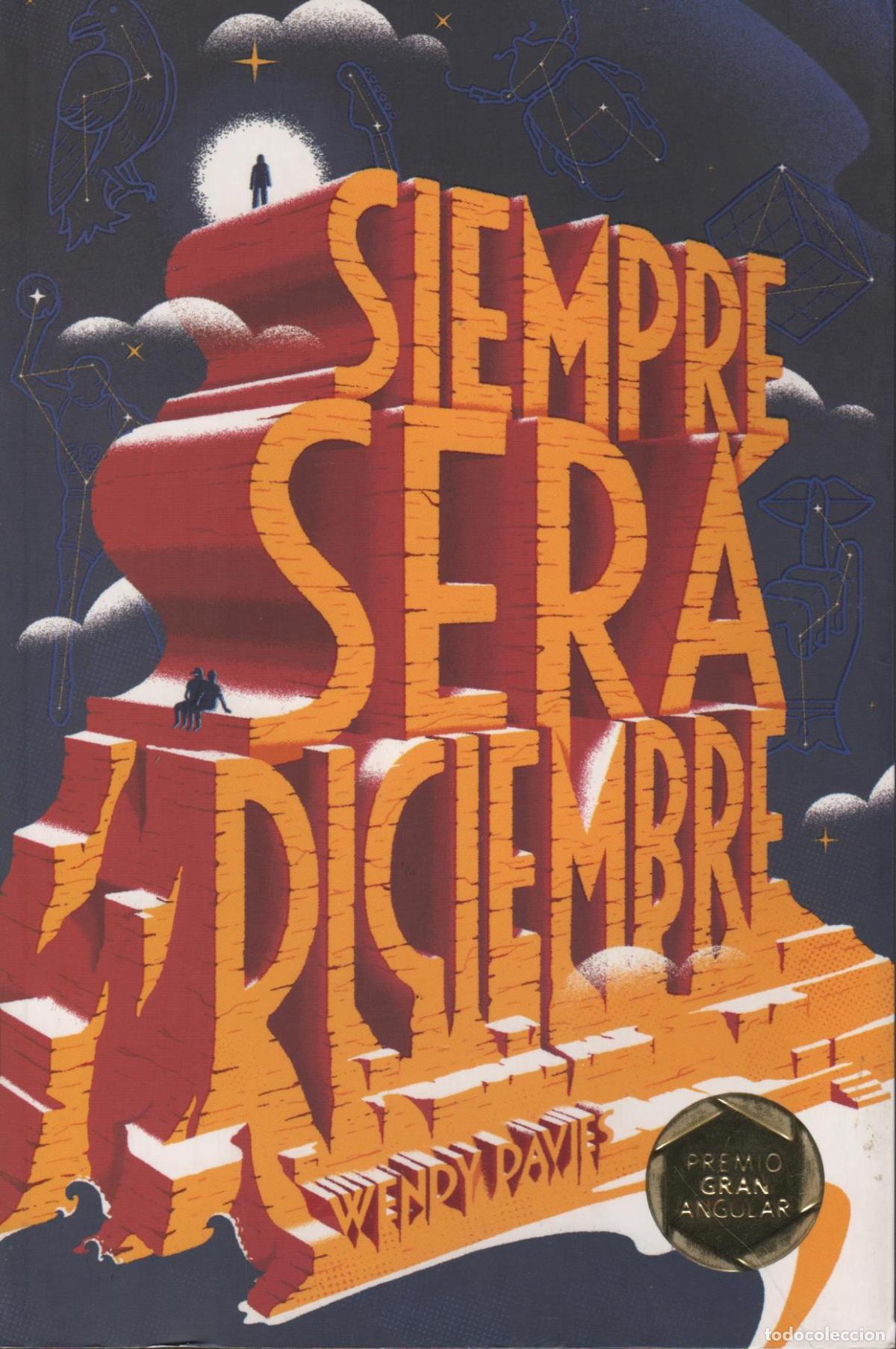 Libros: SIEMPRE SER&Aacute; DICIEMBRE DAVIES, WENDY - EDITORIAL: SM Gran Angular - DAVIES, WENDY - - Foto 1