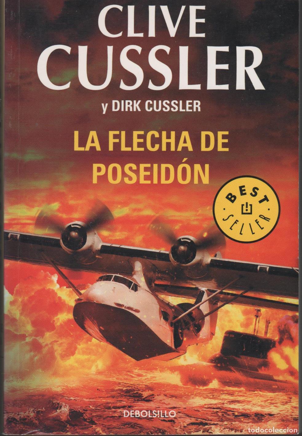 Libros: LA FLECHA DE POSEID&Oacute;N CUSSLER, CLIVE - EDITORIAL: DEBOLSILLO - CUSSLER, CLIVE - - Foto 1