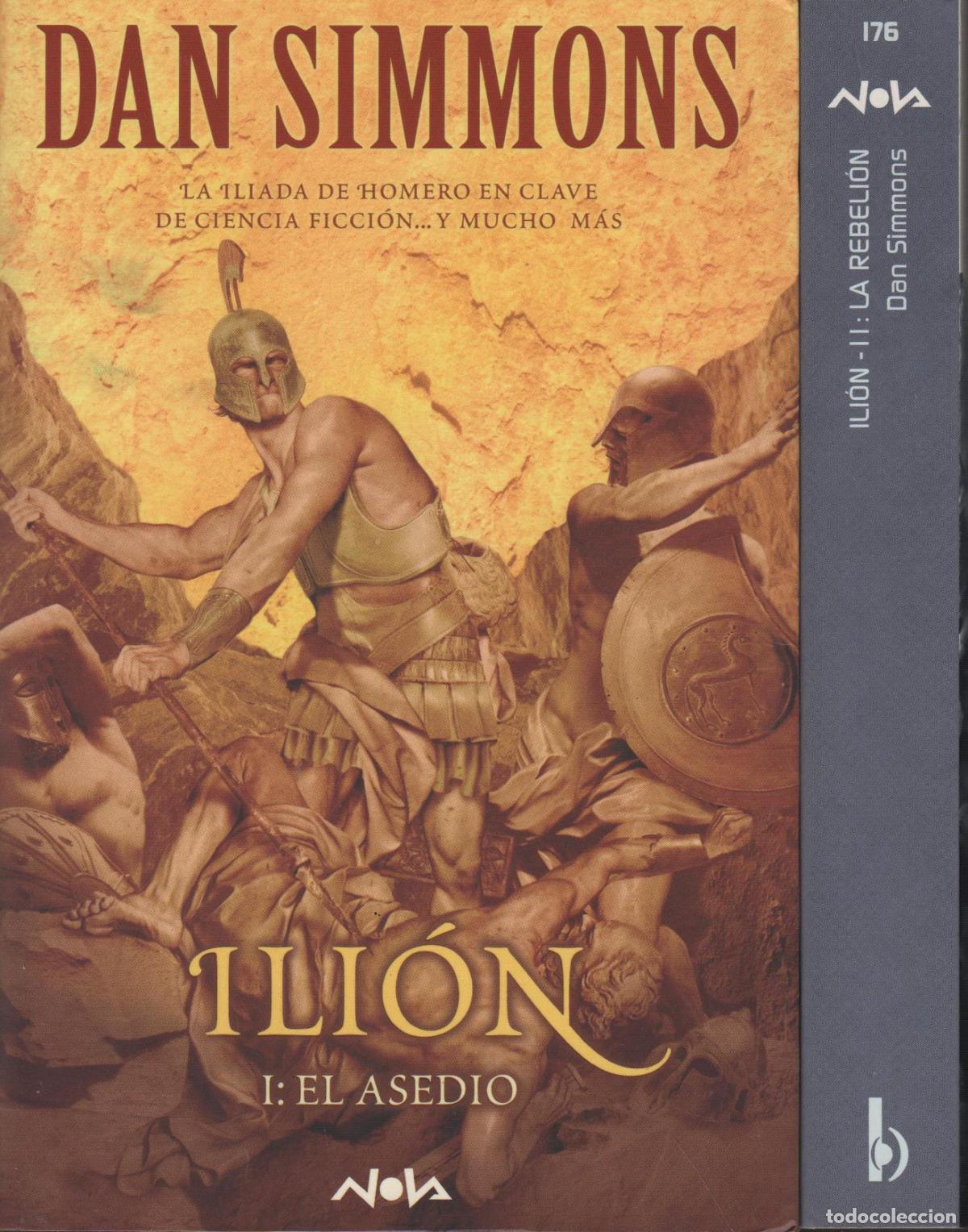Libros: ILI&Oacute;N. I: EL ASEDIO y ILION II: LA REBELION. 2 Tomos SIMMONS, DAN - EDITORIAL: Ediciones B - SIMMO - Foto 2