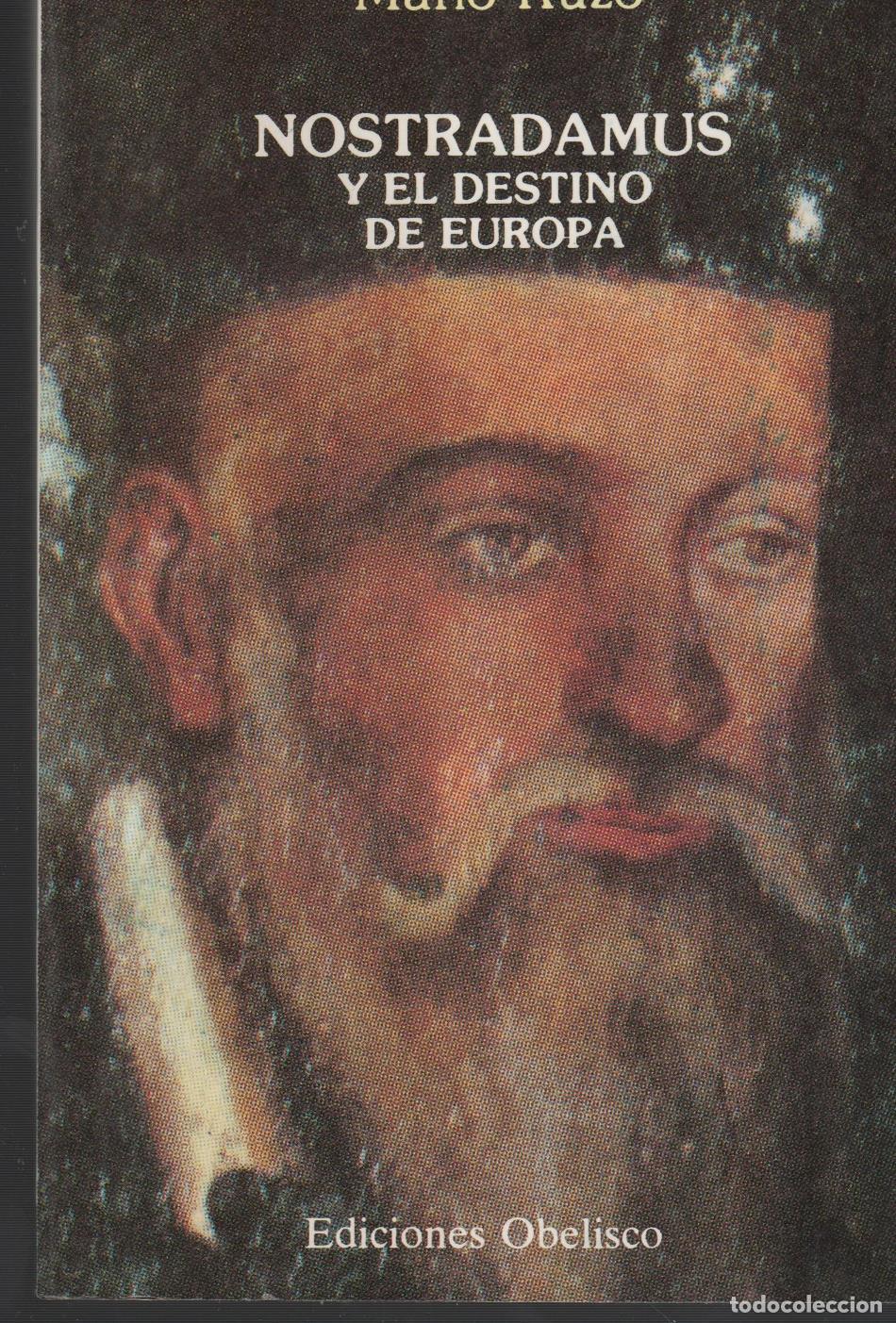 books: NOSTRADAMUS Y EL DESTINO DE EUROPA RUZO, MARIO - EDITORIAL: Editorial: OBELISCO - RUZO, MARIO -
