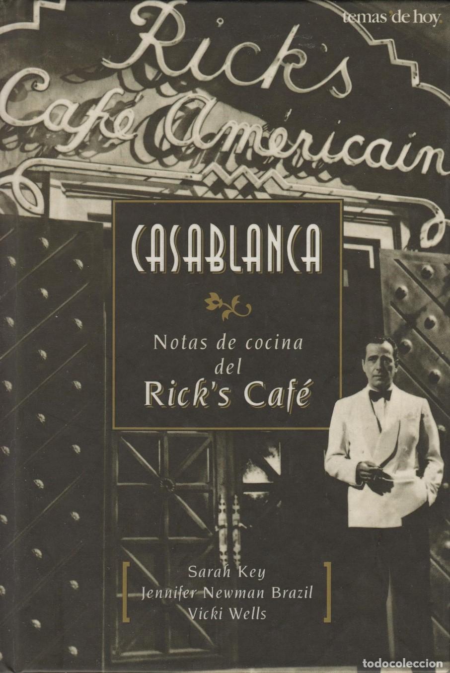 Libros: CASABLANCA. NOTAS DE COCINA DE RICK&acute;S CAF&Eacute; EDITORIAL: Temas de Hoy - - Foto 1