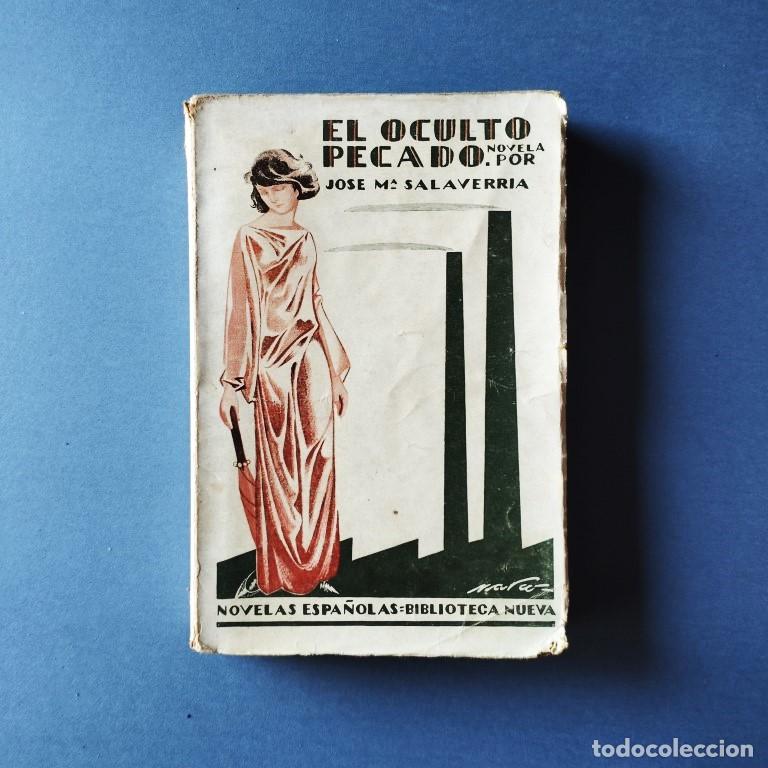 Libros: El Oculto Pecado. Novela. - Salaverria, Jos&eacute; M&ordf;. - Foto 1