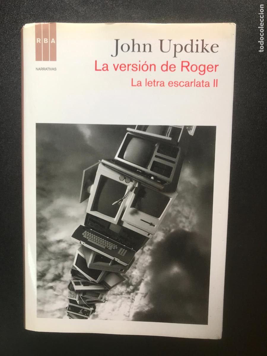 Libros: John Updike - La versi&oacute;n de Roger. La letra escarlata II - Foto 1