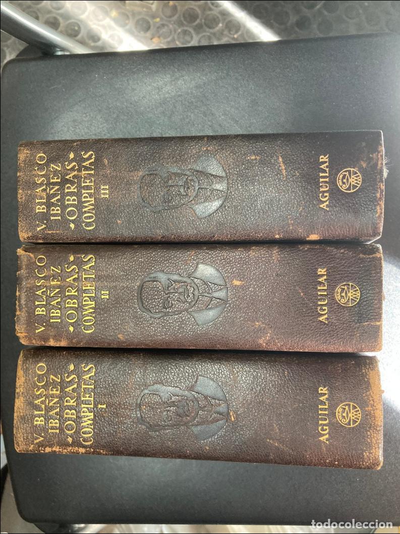 Libros: Vicente Blasco Ib&aacute;&ntilde;ez - Obras completas. Tres tomos - Foto 1