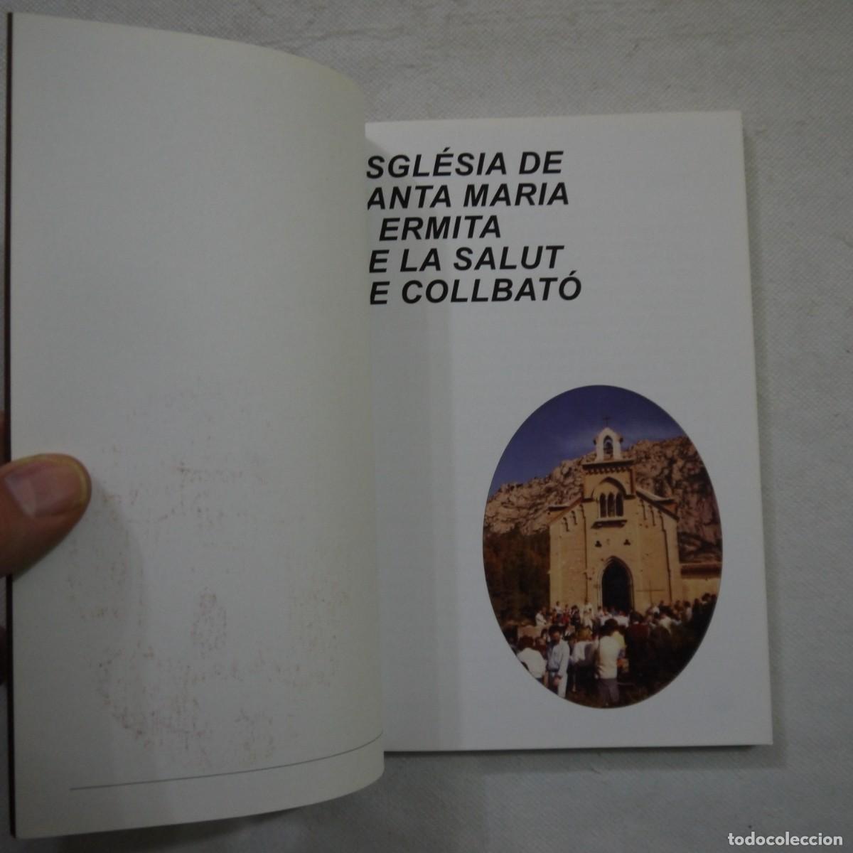 Libros: ERMITA DE LA SALUT COLLBAT&Oacute; - 2009 - CATALAN - Foto 4
