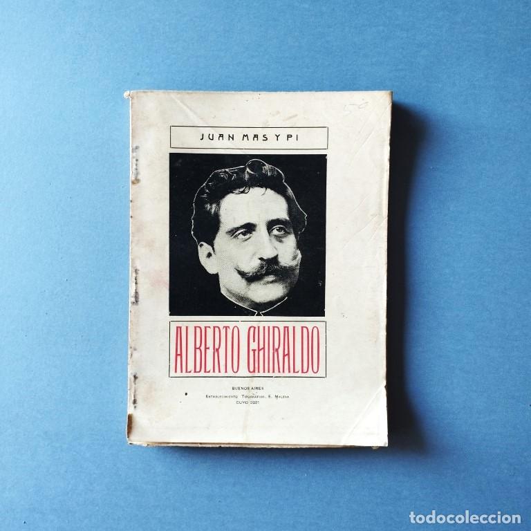 Libros: Alberto Ghiraldo. - M&aacute;s y Pi, Juan. - Foto 1