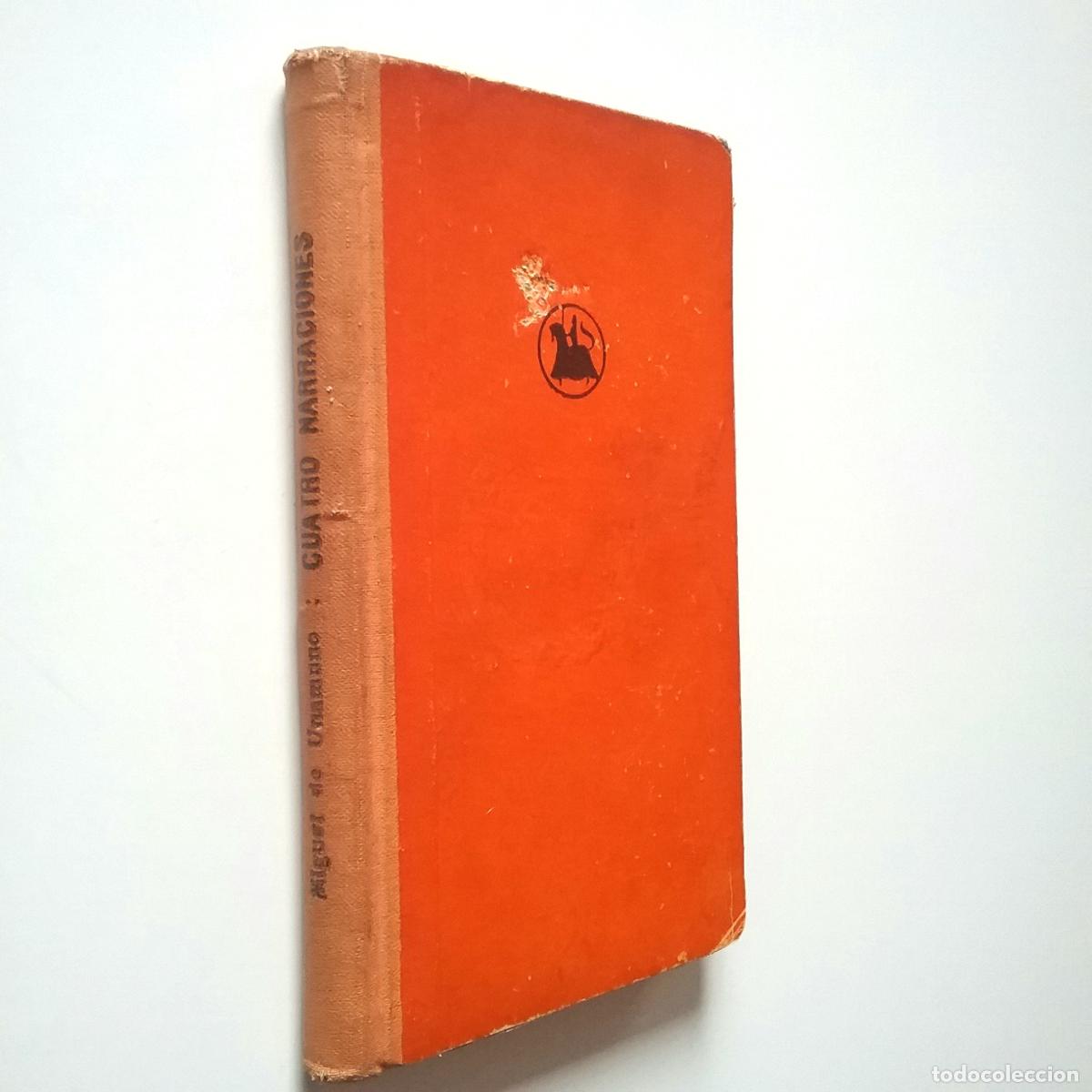Libros: Miguel de Unamuno - Cuatro narraciones - Foto 1