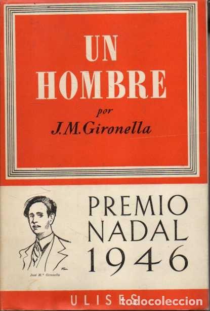 Libros: UN HOMBRE. - GIRONELLA, Jos&eacute; Mar&iacute;a. - Foto 1