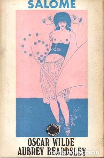 Libros: SALOM&Eacute;. - WILDE, Oscar. BEARDSLEY, Aubrey. - Foto 1