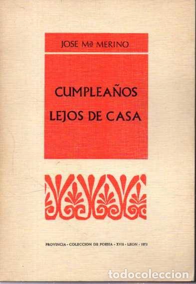 Libros: CUMPLEA&Ntilde;OS LEJOS DE CASA. - MERINO, Jos&eacute; Mar&iacute;a. - Foto 1