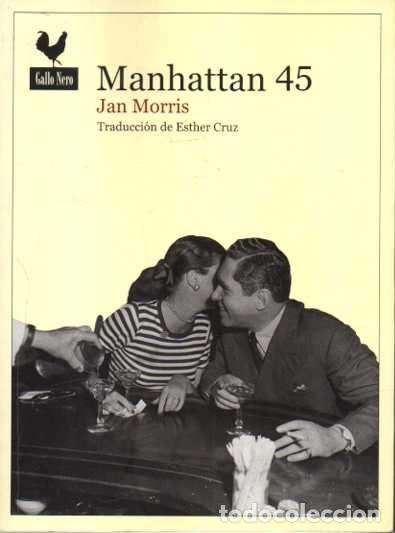 Libros: MANHATTAN 45. - MORRIS, Jan. - Foto 1