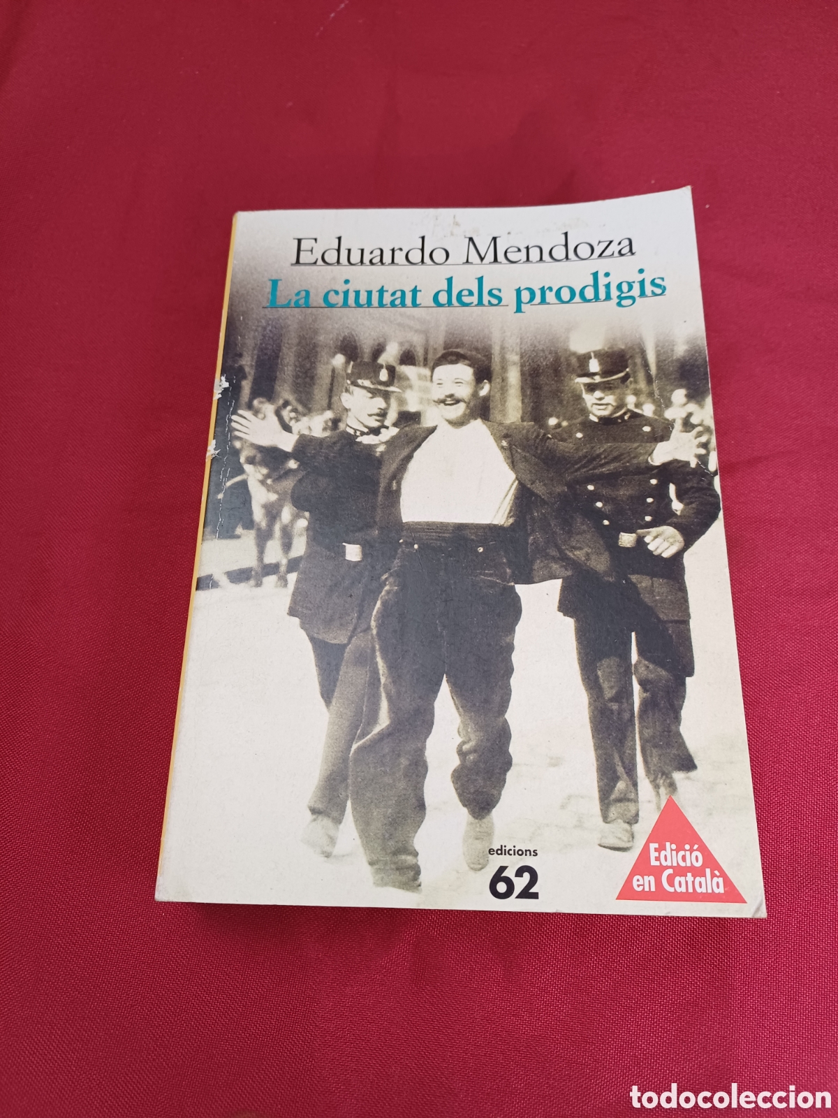 Libros: LIBRO, LA CIUTAT DELS PRODIGIS, EDUARDO MENDOZA, EN CATAL&Aacute;N - Foto 1
