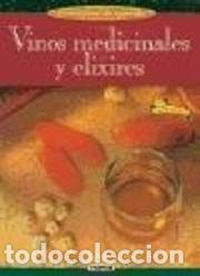 Libros: Vinos Medicinales y Elixires - Ma&euml;l De Saint -Clair - Foto 1