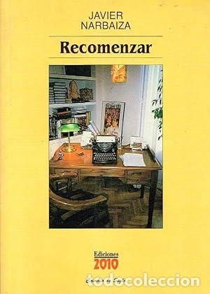 Libros: Recomenzar - Javier Narbaiza - Foto 1