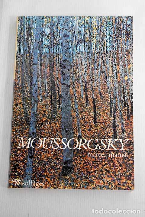 Libros: Moussorgsky: Marnat, Marcel.- Marnat, Marcel - Foto 1