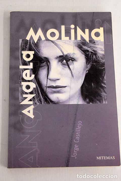 Libros: &Aacute;ngela Molina: Castillejo, Jorge.- Castillejo, Jorge - Foto 1