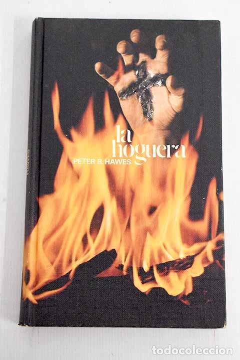 Libros: La hoguera: Hawes, Peter.- Hawes, Peter - Foto 1