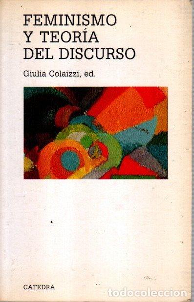 Libros: Feminismo y teor&iacute;a del discurso - Colaizzi, Giulia - Foto 1