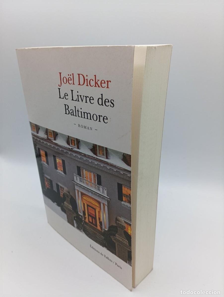 Libros: LE LIVRE des BALTIMORE - DICKER JOEL - Sin Especificar - Foto 2